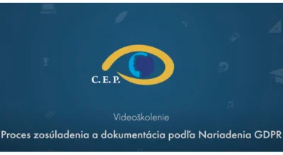 Videoškolenie: Proces zosúladenia a dokumentácie podľa Nariadenia GDPR