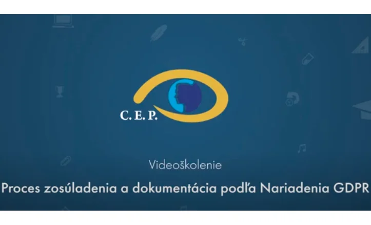 Videoškolenie: Proces zosúladenia a dokumentácie podľa Nariadenia GDPR