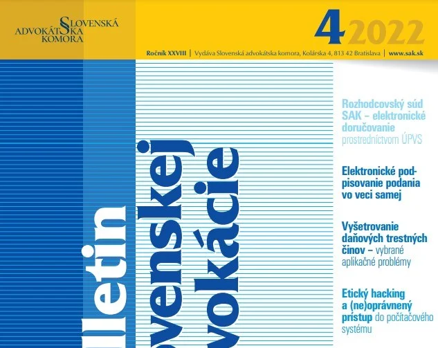 Etický hacking a (ne)oprávnený prístup do počítačového systému v Bulletine slovenskej advokácie č. 4/2022