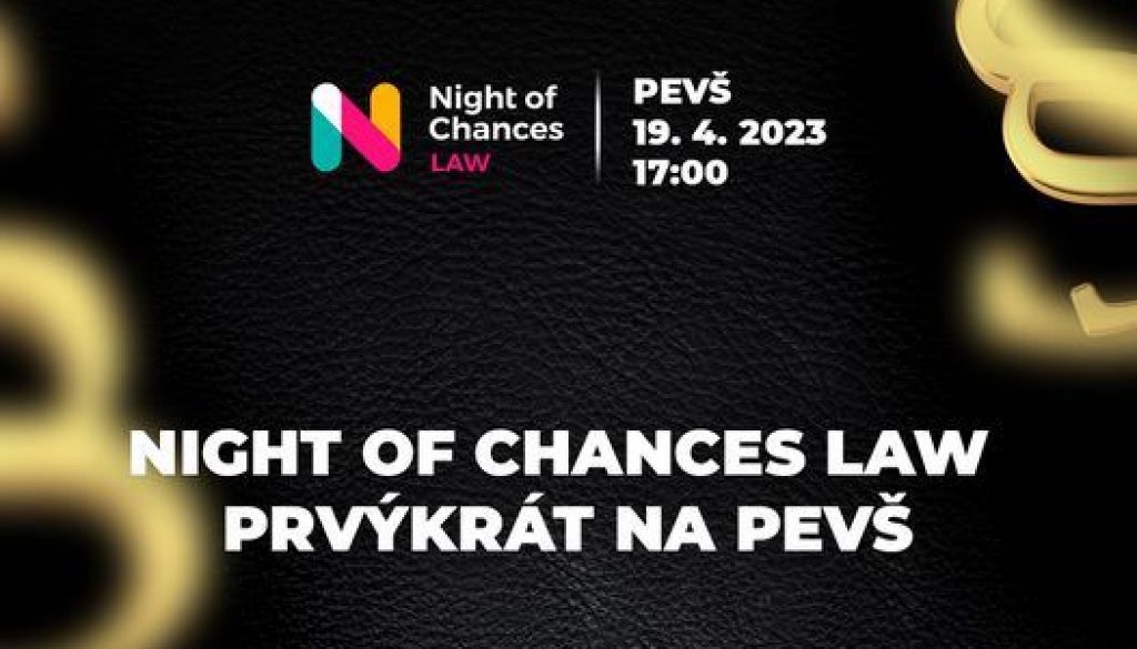 Night of Chances LAW kariérno-vzdelávacie podujatie