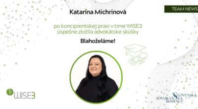 Katarína Michrinová – najnovšia advokátka v tíme WISE3