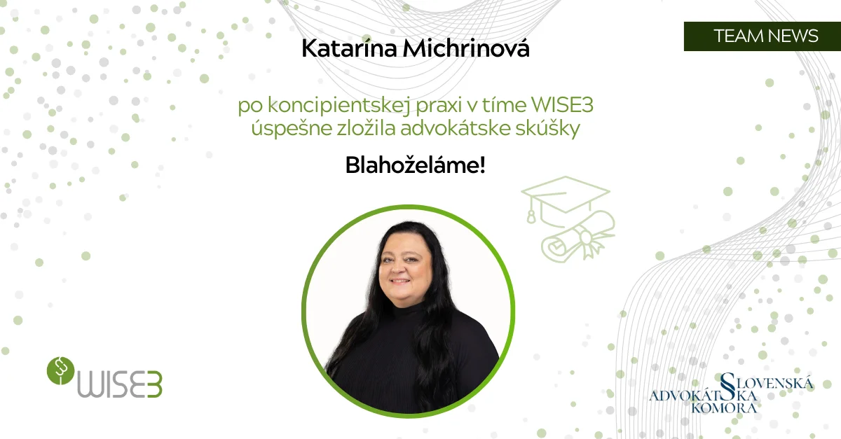 Katarína Michrinová – najnovšia advokátka v tíme WISE3